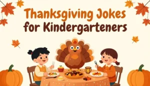 thanksgiving jokes for kindergarteners